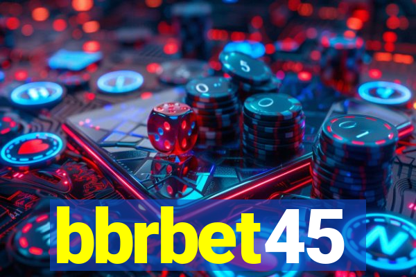 bbrbet45