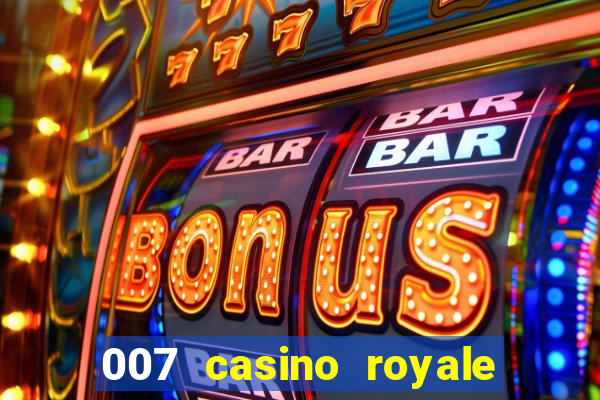 007 casino royale dublado download