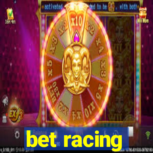 bet racing