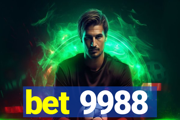 bet 9988