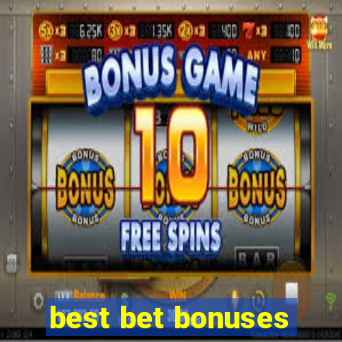 best bet bonuses