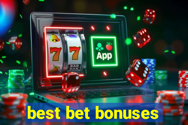 best bet bonuses