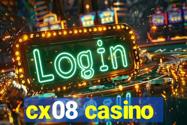 cx08 casino