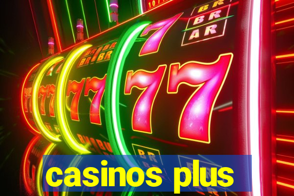 casinos plus