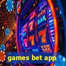 games bet app