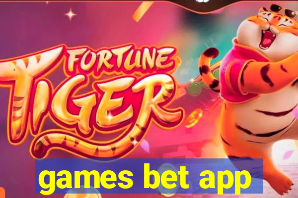 games bet app