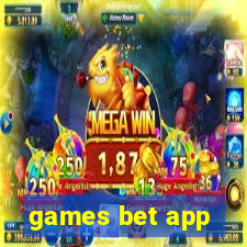 games bet app