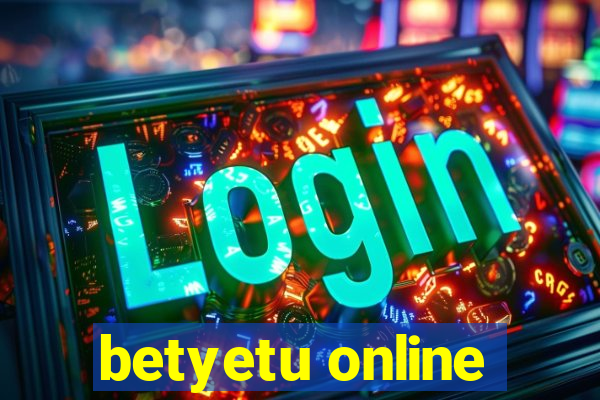 betyetu online