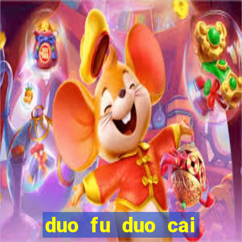 duo fu duo cai slot machine