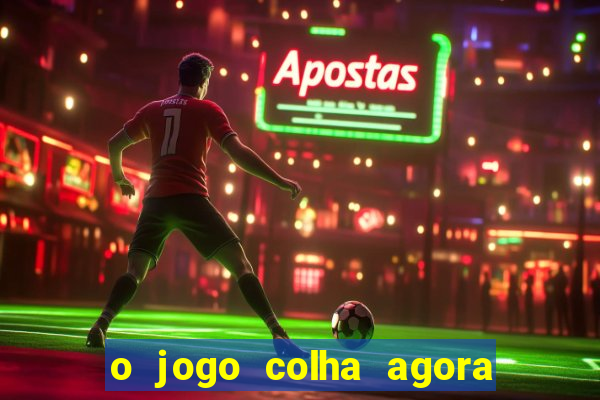 o jogo colha agora paga de verdade