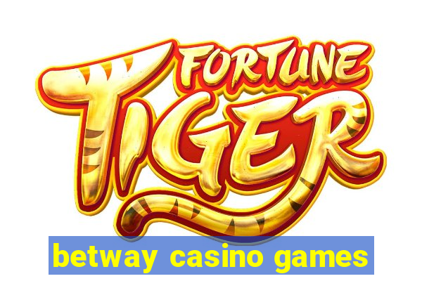 betway casino games