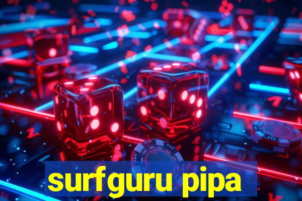 surfguru pipa