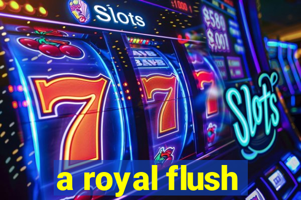 a royal flush