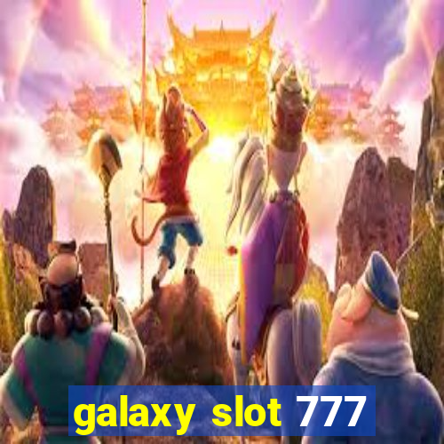 galaxy slot 777