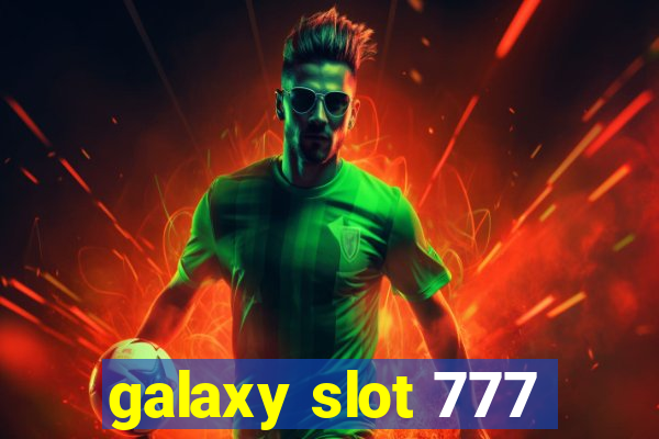 galaxy slot 777