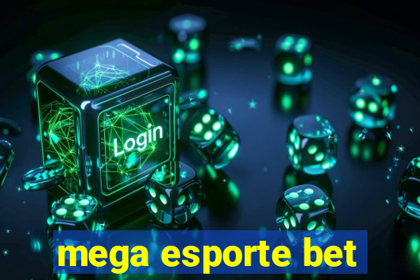 mega esporte bet