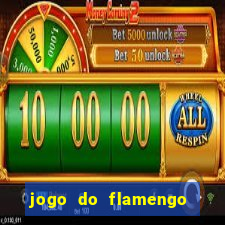 jogo do flamengo vai passar na globo play