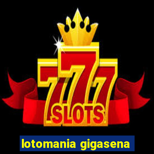 lotomania gigasena