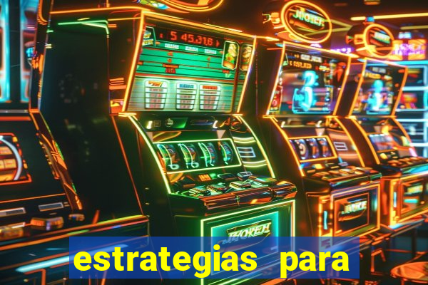 estrategias para jogar roleta