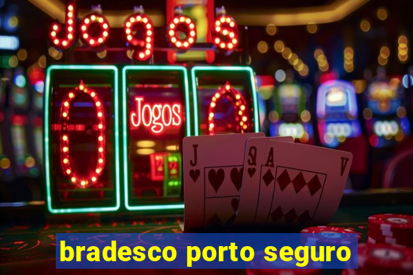 bradesco porto seguro