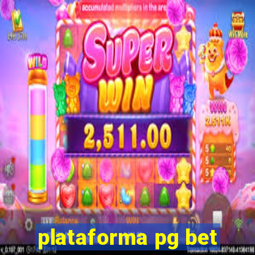 plataforma pg bet