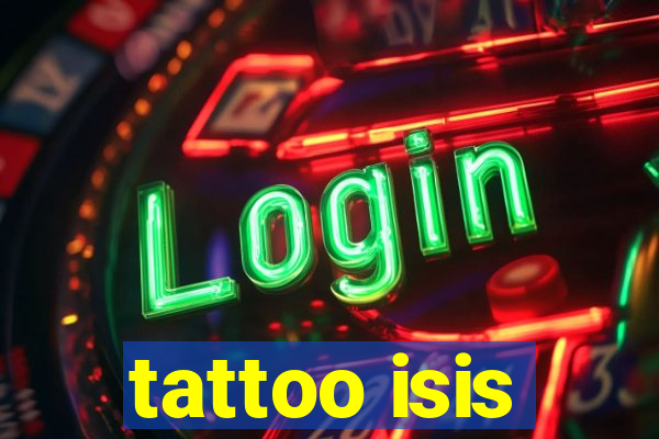 tattoo isis