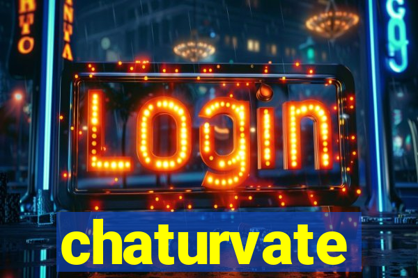 chaturvate