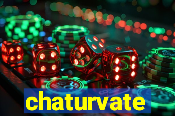 chaturvate