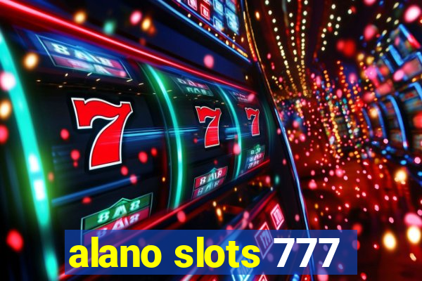 alano slots 777