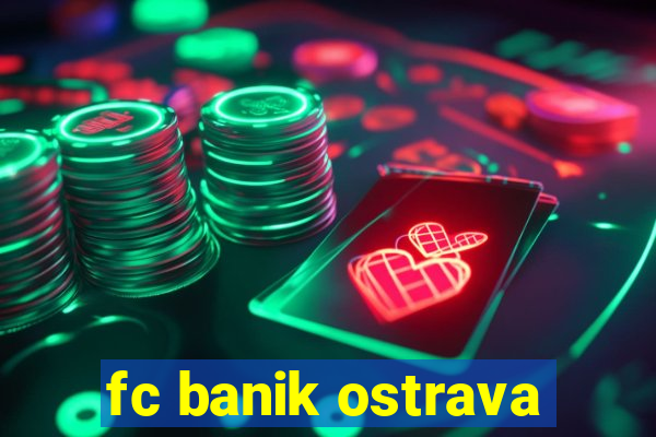 fc banik ostrava