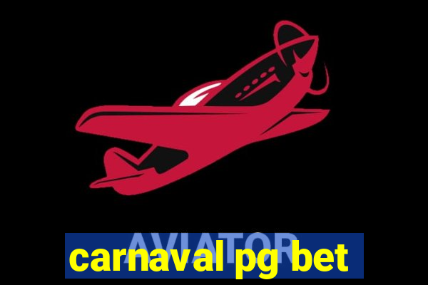 carnaval pg bet