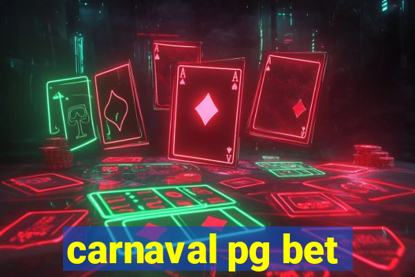 carnaval pg bet