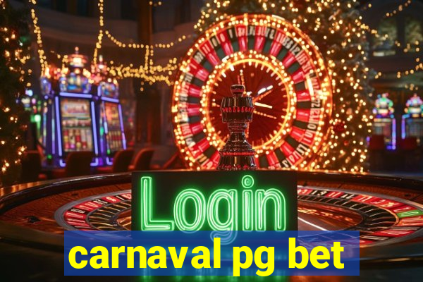 carnaval pg bet