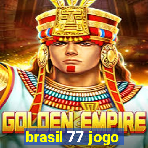 brasil 77 jogo