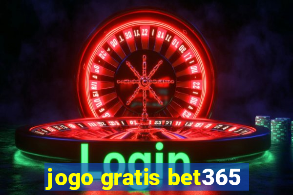 jogo gratis bet365