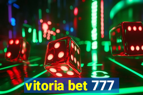 vitoria bet 777