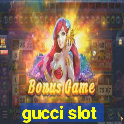 gucci slot