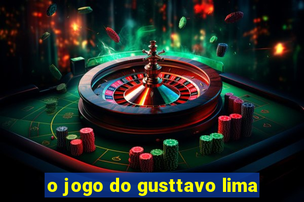 o jogo do gusttavo lima