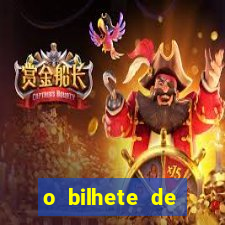 o bilhete de loteria torrent