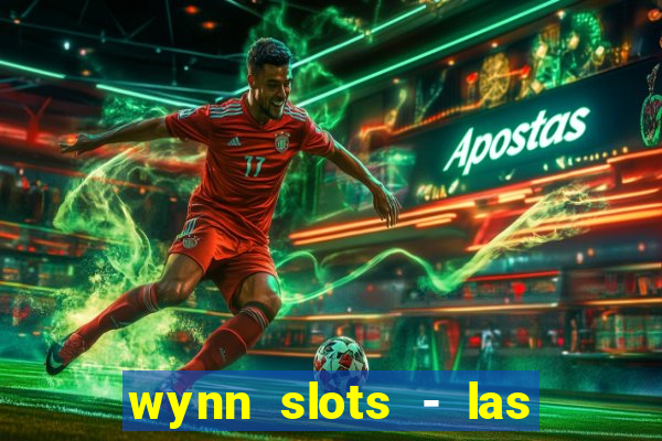 wynn slots - las vegas casino