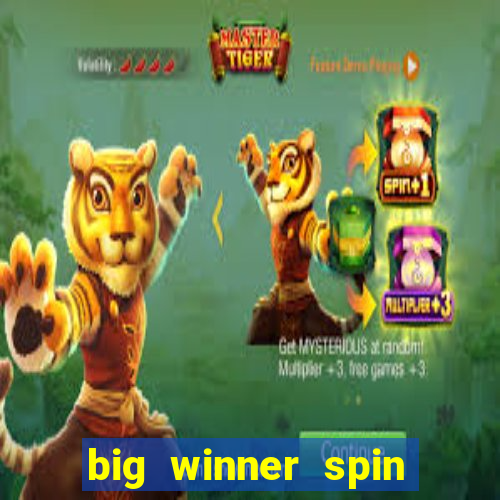 big winner spin and win