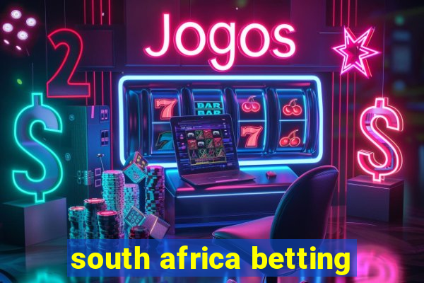 south africa betting