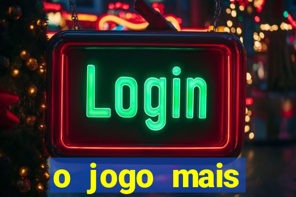 o jogo mais jogando do mundo