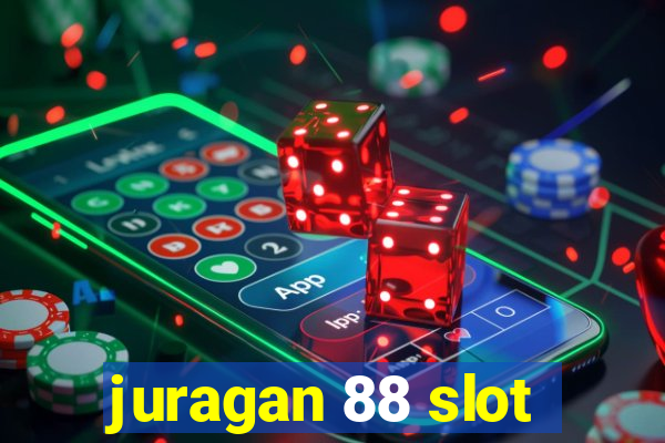 juragan 88 slot