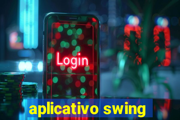 aplicativo swing