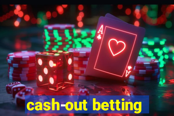 cash-out betting