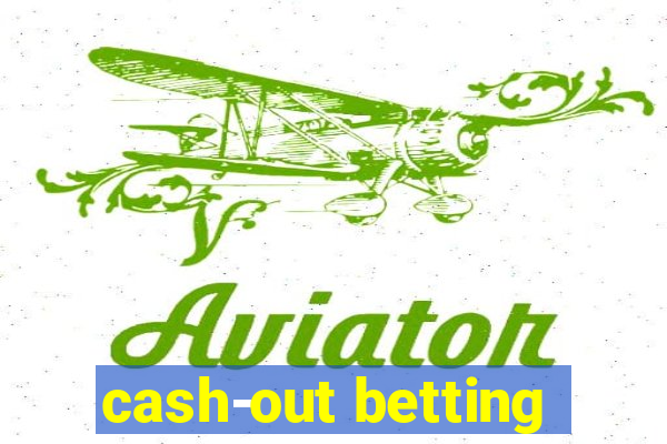 cash-out betting