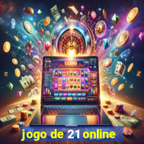 jogo de 21 online