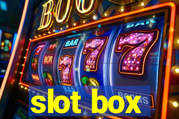 slot box