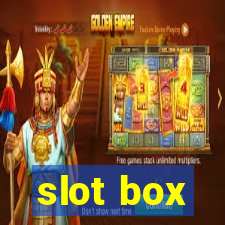 slot box